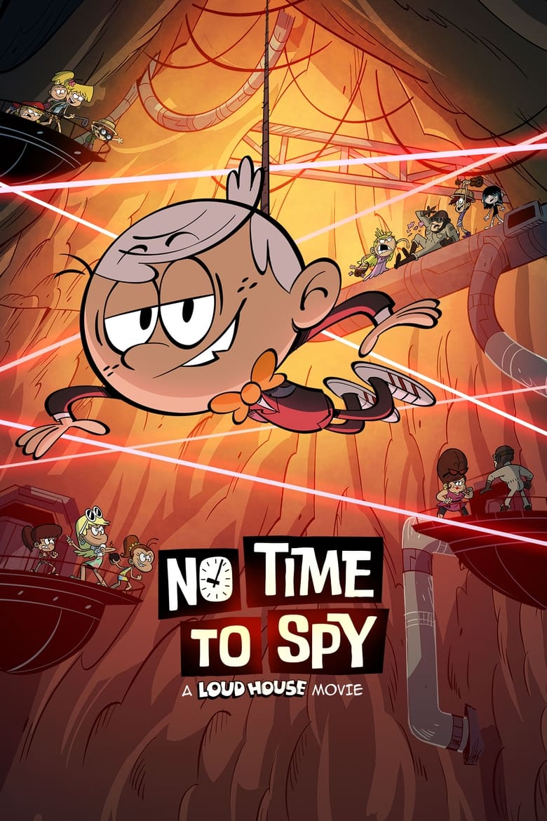 No Time to Spy: A Loud House Movie (2024)