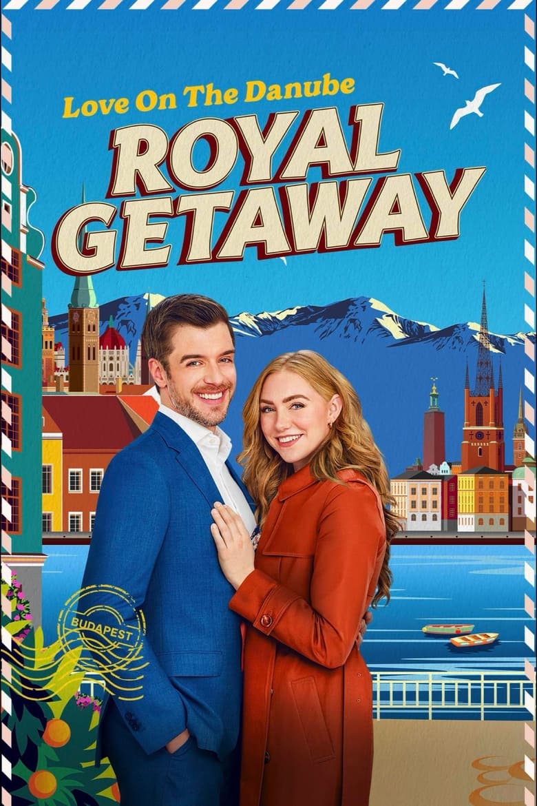 Love On The Danube Royal Getaway (2024)