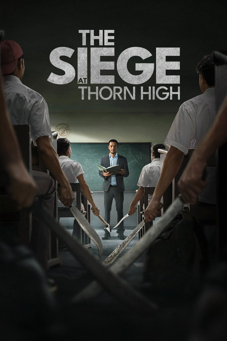 The Siege at Thorn High The Siege at Thorn High