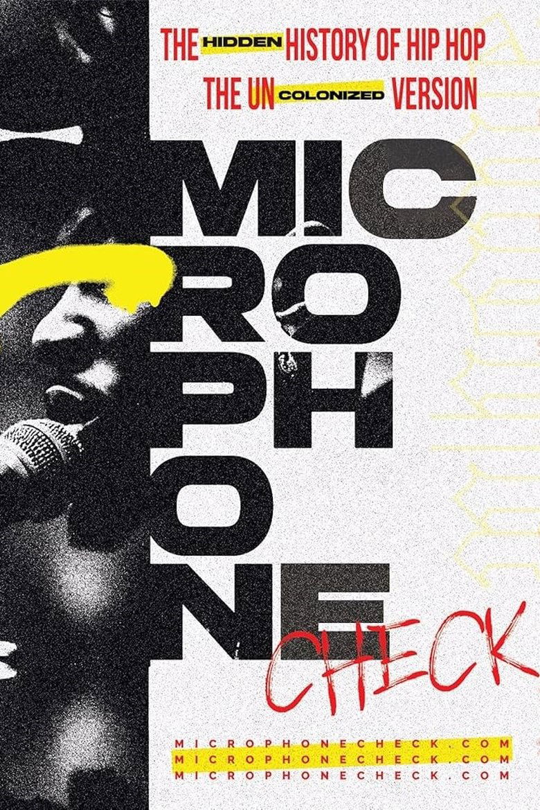 Microphone Check: The Hidden History of Hip Hop Microphone Check: The Hidden History of Hip Hop