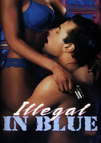 Illegal in Blue